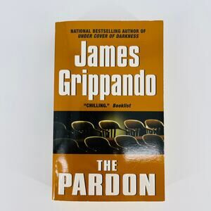 The Pardon, a paperback book / novel by James Grippando - Good Used Condition